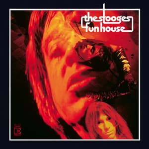 Fun House - The Stooges