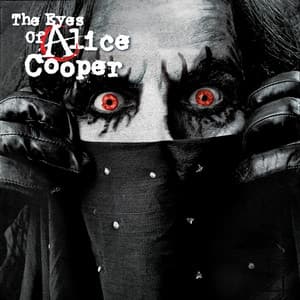 The Eyes Of Alice Cooper - Alice Cooper