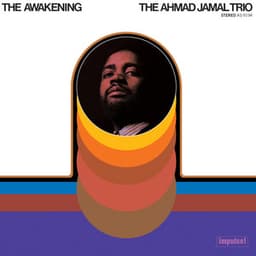 The Awakening - Ahmad Jamal Trio