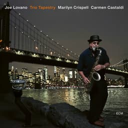 Trio Tapestry - Joe Lovano