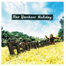 Neo Yankees' Holiday