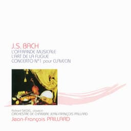 バッハ：音楽の捧げもの、フーガの技法＆チェンバロ協奏曲第1番 - Johann Sebastian Bach