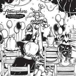 Sad Clown Bad Year - Atmosphere