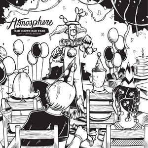 Sad Clown Bad Year - Atmosphere