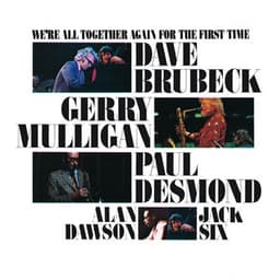 We're All Together Again For The First Time - Dave Brubeck