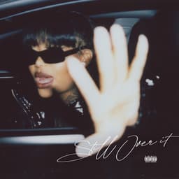 Still Over It - Summer Walker