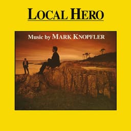 Local Hero - Mark Knopfler