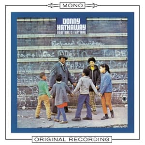 Everything Is Everything - Donny Hathaway