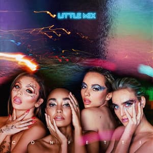Confetti - Little Mix