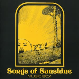 Songs Of Sunshine - Music Box