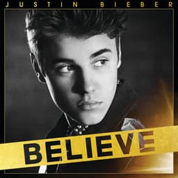 Believe - Justin Bieber
