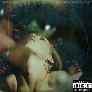 Saturday Night Wrist - Deftones