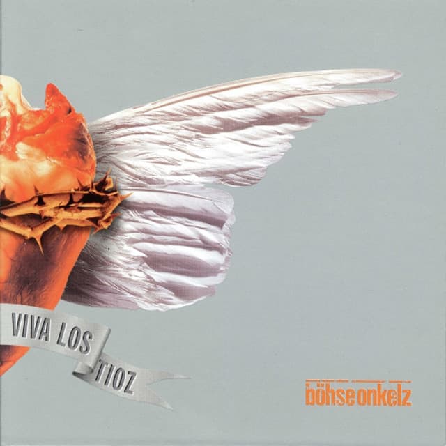 Viva los Tioz - Böhse Onkelz