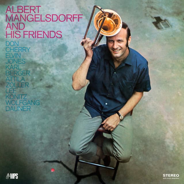 Albert Mangelsdorff and His Friends - Albert Mangelsdorff
