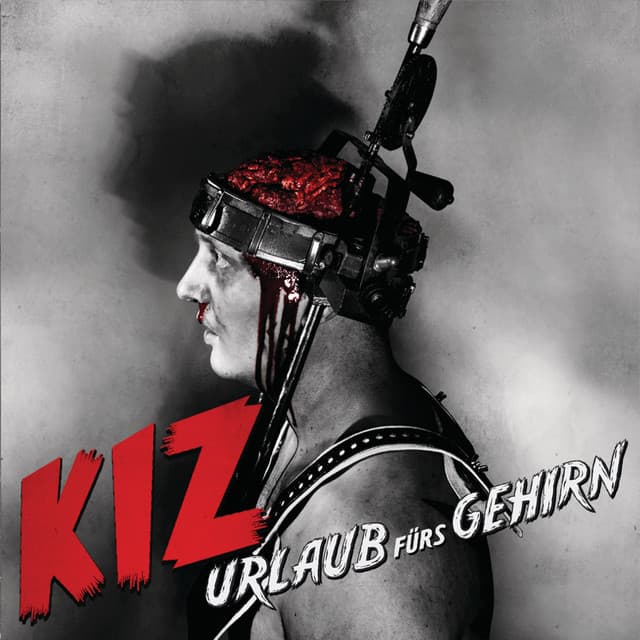 Urlaub fürs Gehirn - K.I.Z