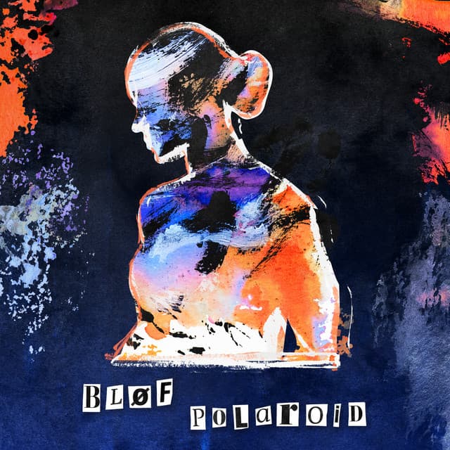 POLAROID - BLØF
