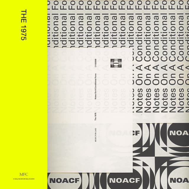 Notes On A Conditional Form - The 1975