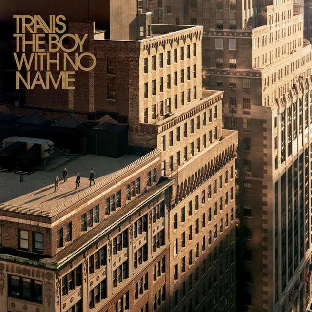 The Boy With No Name - Travis