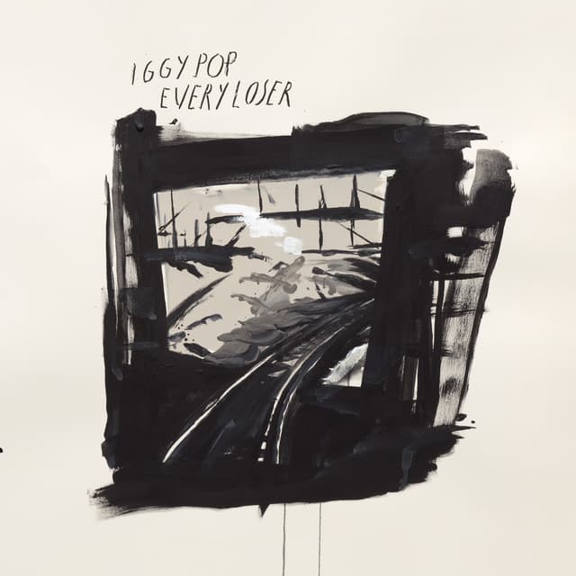 EVERY LOSER - Iggy Pop