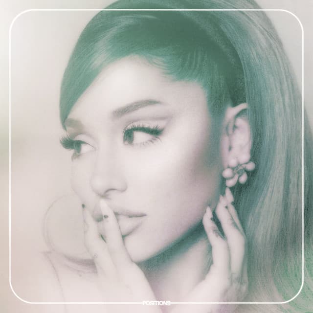 Positions - Ariana Grande