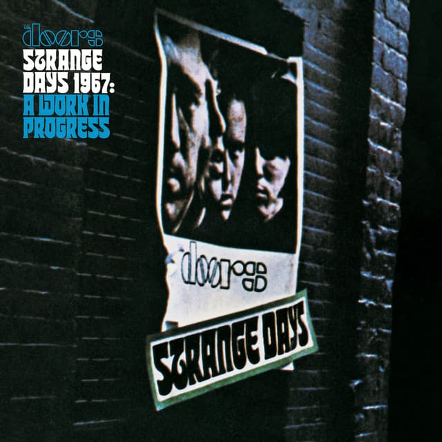 Strange Days 1967: A Work In Progress - The Doors