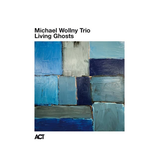 Living Ghosts - Michael Wollny