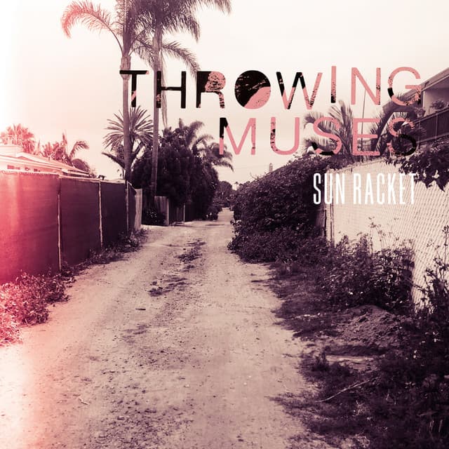 Sun Racket - Throwing Muses