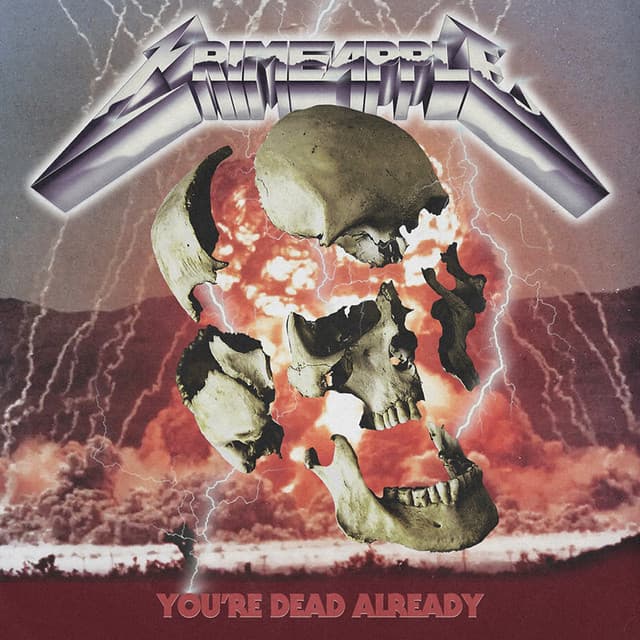 You're Dead Already - CRIMEAPPLE