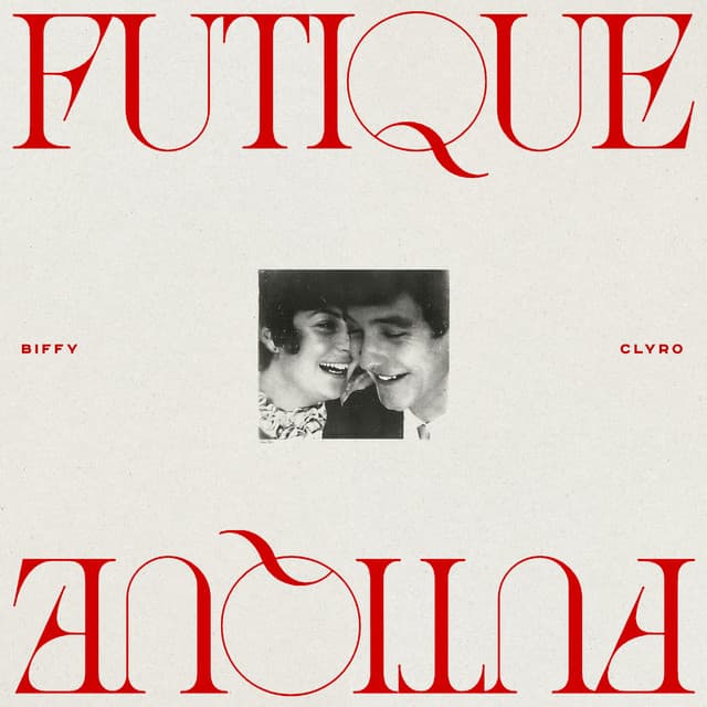 Futique - Biffy Clyro
