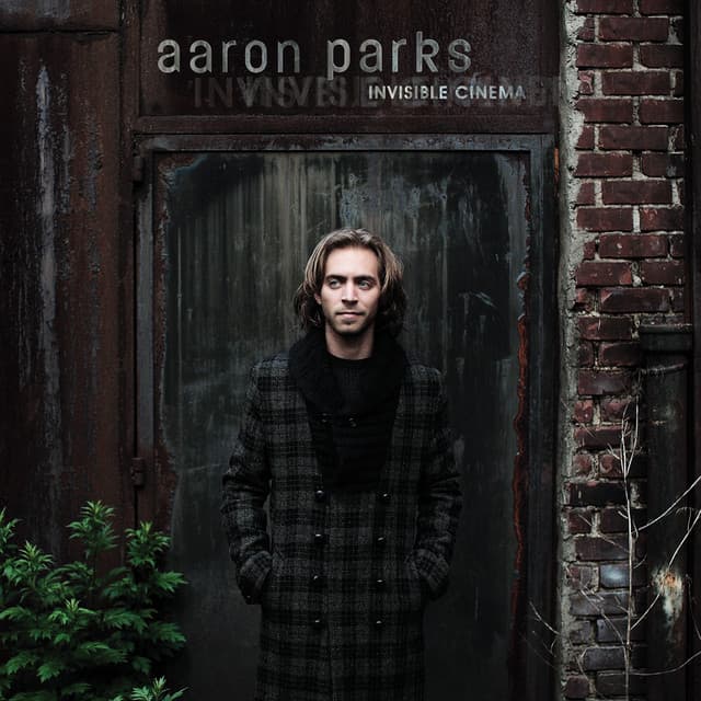 Invisible Cinema - Aaron Parks