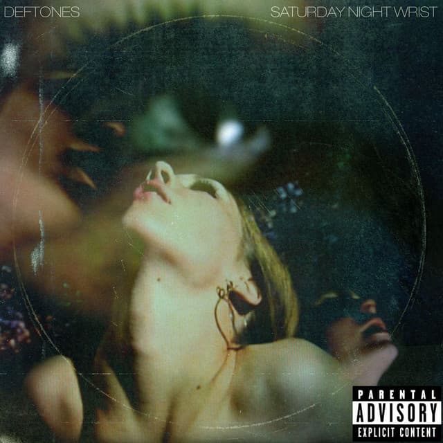 Saturday Night Wrist - Deftones