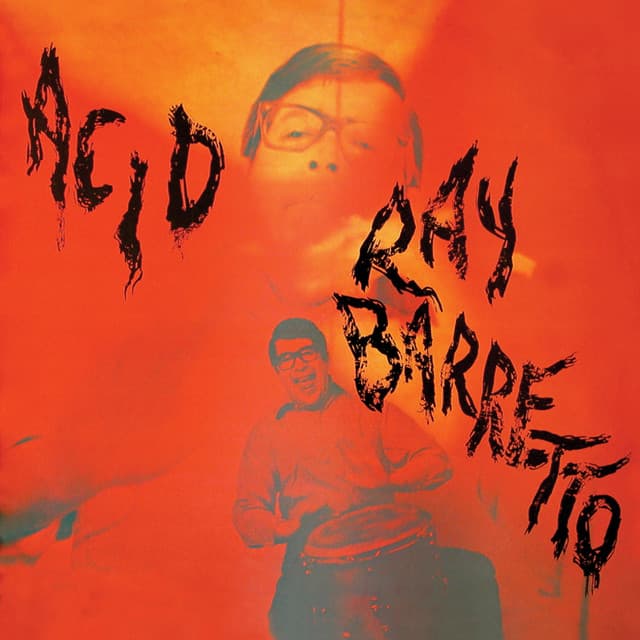 Acid - Ray Barretto