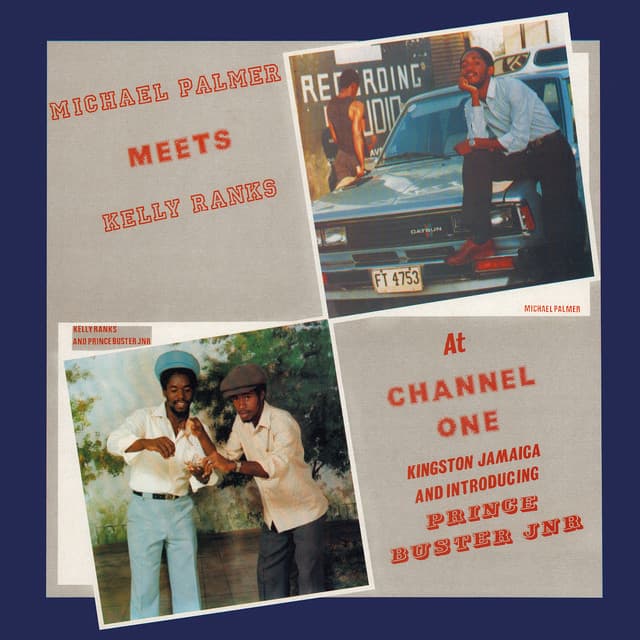 Meets Kelly Ranks at Channel One - Michael Palmer