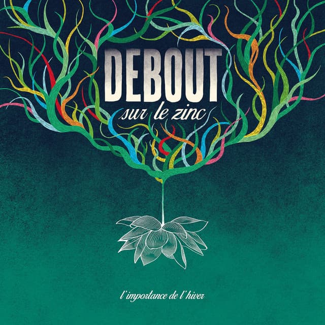L'importance de l'hiver - Debout Sur Le Zinc