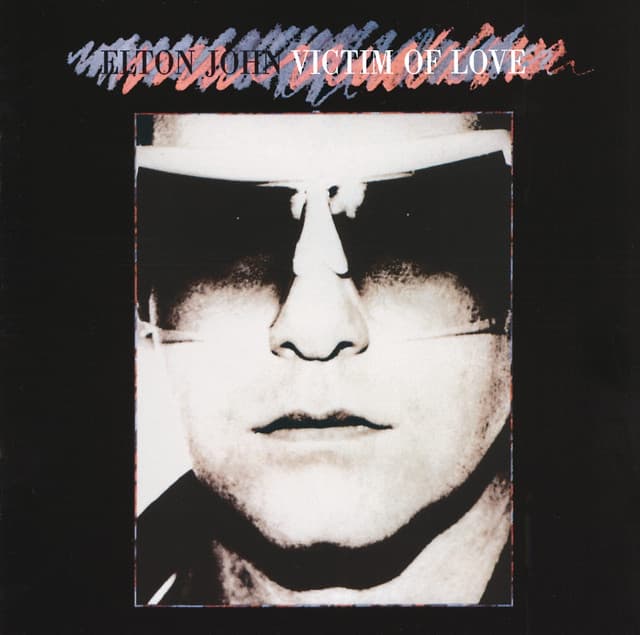 Victim Of Love - Elton John