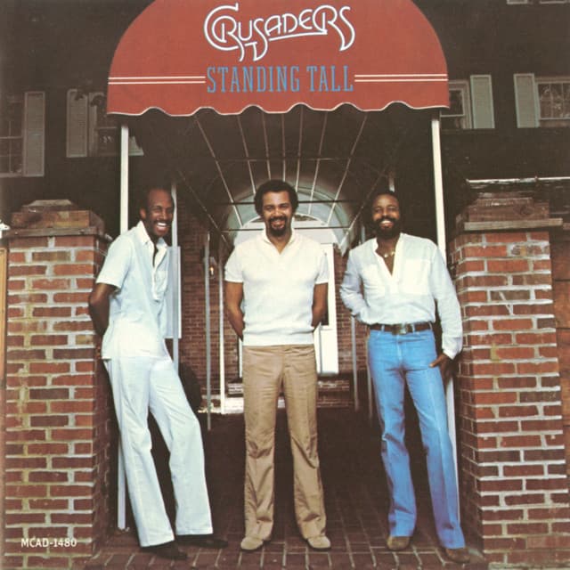 Standing Tall - The Crusaders