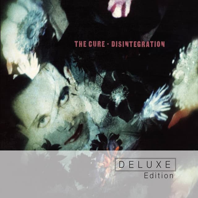 Disintegration - The Cure
